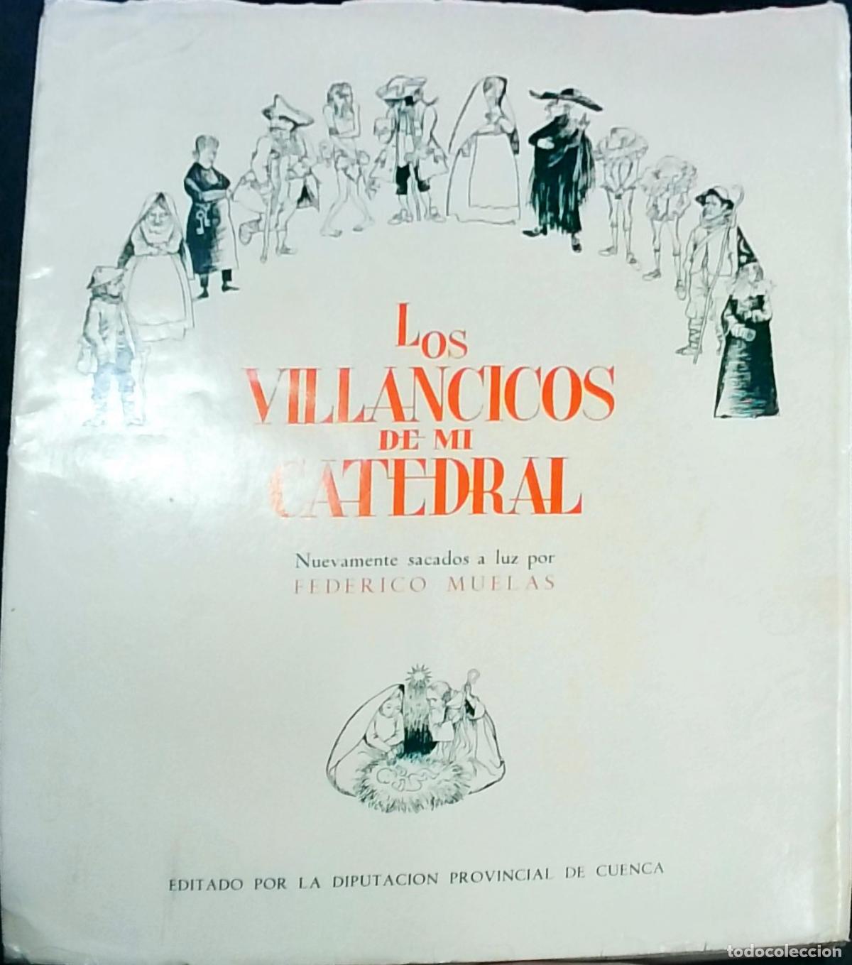 books: Los villancicos de mi catedral: nuevamente sacados a la luz por - Federico Muelas: