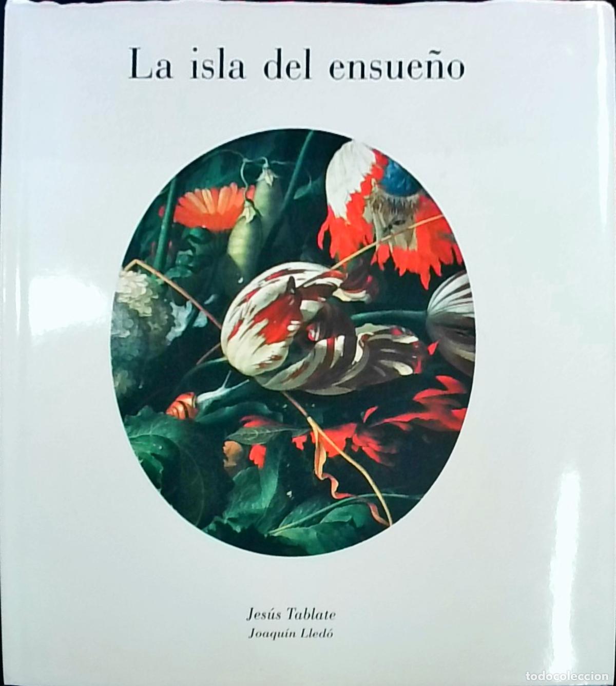 Libri di seconda mano: La isla del ensue&ntilde;o - Jes&uacute;s Tablate y Joaqu&iacute;n Lled&oacute;: