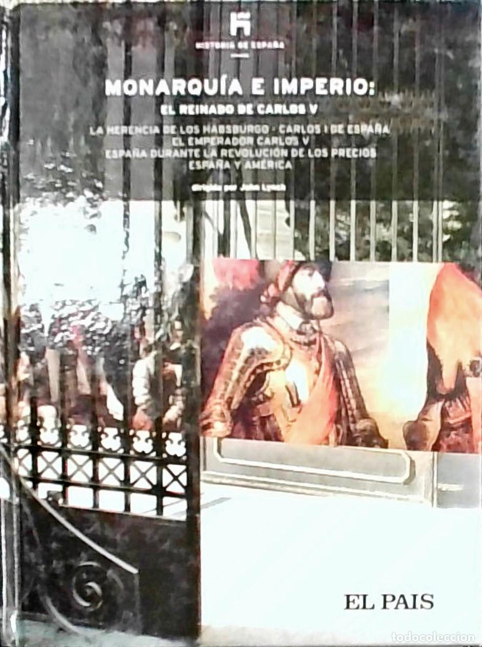 books: Monarqu&iacute;a e Imperio: El reinado de Carlos V - John Lynch:
