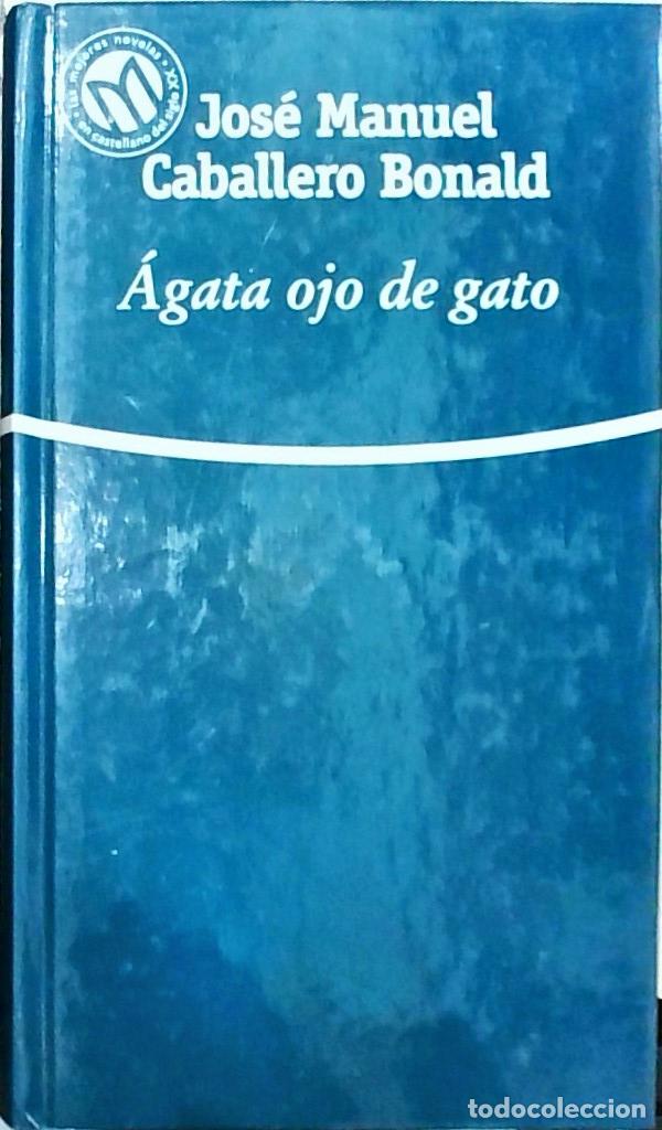 Libri di seconda mano: &Aacute;gata ojo de gato - Jos&eacute; Manuel Caballero Bonald: