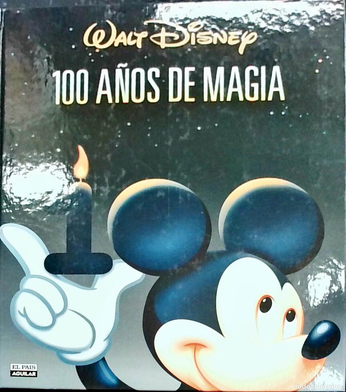 Livres: Walt Disney: 100 a&ntilde;os de magia - Miguel Arrieta: