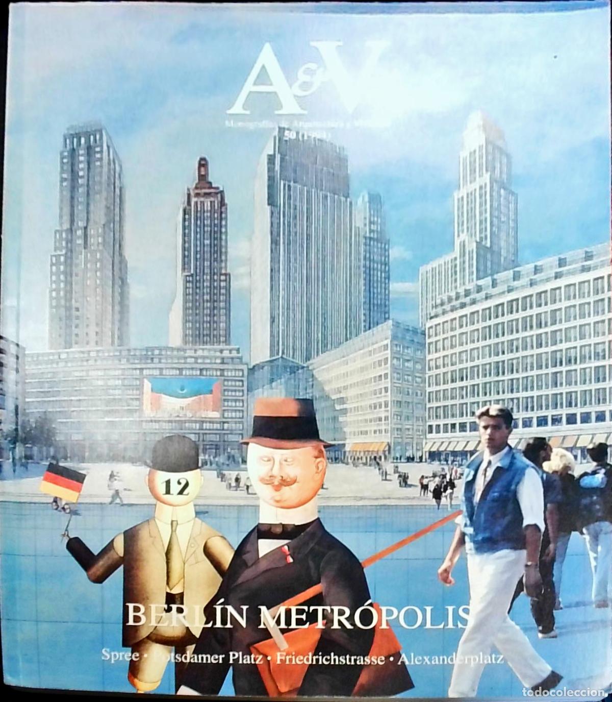 Livres: A&V Monograf&iacute;as: Berl&iacute;n Metr&oacute;polis - Luis Fern&aacute;ndez-Galiano: