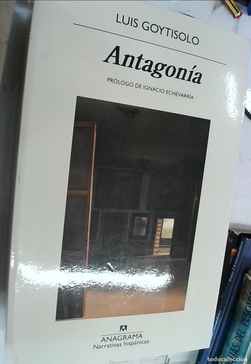 Libri di seconda mano: Antagon&iacute;a - Luis Goytisolo: