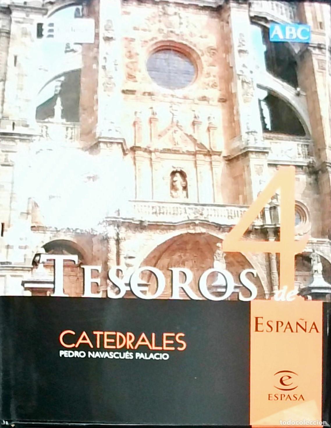 B&uuml;cher: Tesoros de Espa&ntilde;a Volumen 4: Catedrales - Pedro Navascu&eacute;s Palacio: