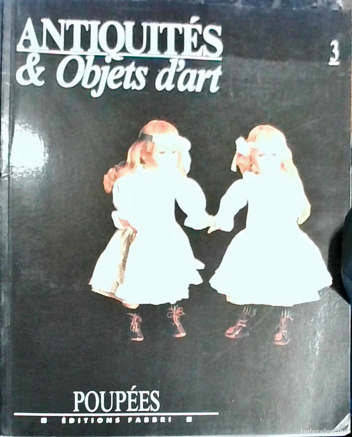 Livres: Antiquit&eacute;s & Objets d'art N&ordm; 3: Poup&eacute;es - Marco Tosa: