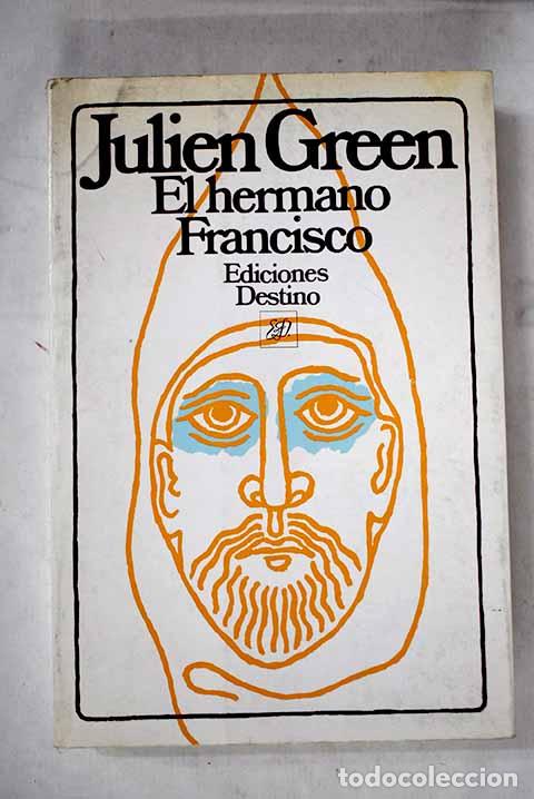 books: El hermano Francisco.- Green, Julien