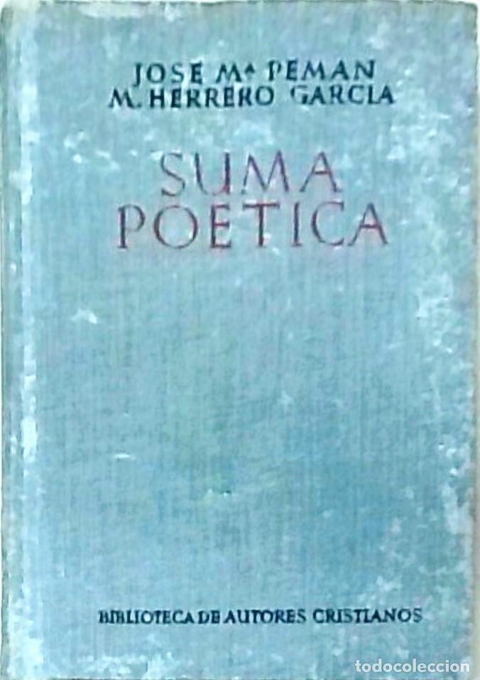 Livros em segunda m&atilde;o: Suma po&eacute;tica. Amplia colecci&oacute;n de la poes&iacute;a religiosa espa&ntilde;ola - PEM&Aacute;N, Jos&eacute; Mar&iacute;a y HERRERO GARC&Iacute;A,