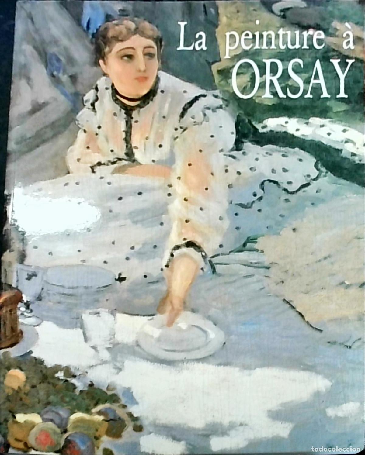 Livros em segunda m&atilde;o: La peinture &agrave; Orsay - Michel Laclotte: