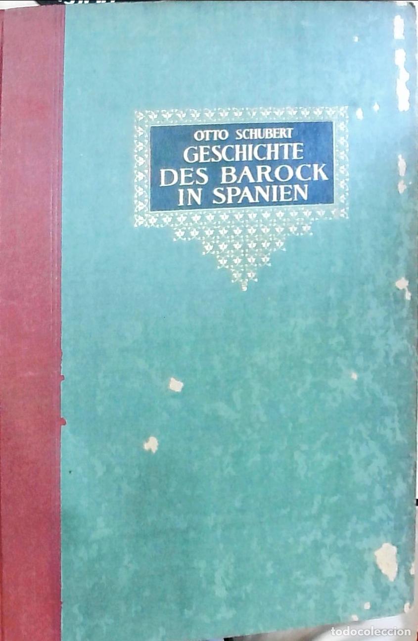 Libri di seconda mano: Geschichte des Barock in Spanien - Otto Schubert: