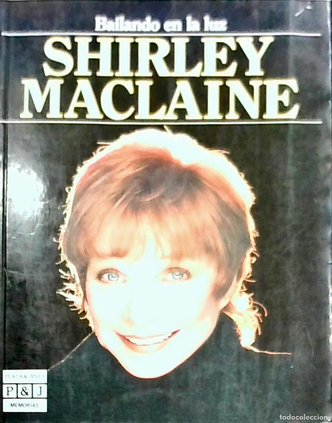 Libri di seconda mano: Bailando en la luz - Shirley MacLaine: