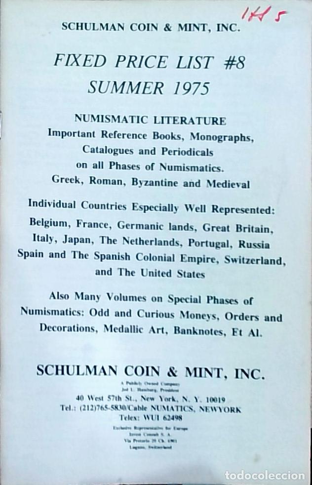 Libri di seconda mano: Fixed Price List n&ordm; 8 (Summer 1975): Numismatic Literature - Schulman Coin & Mint, Inc.: