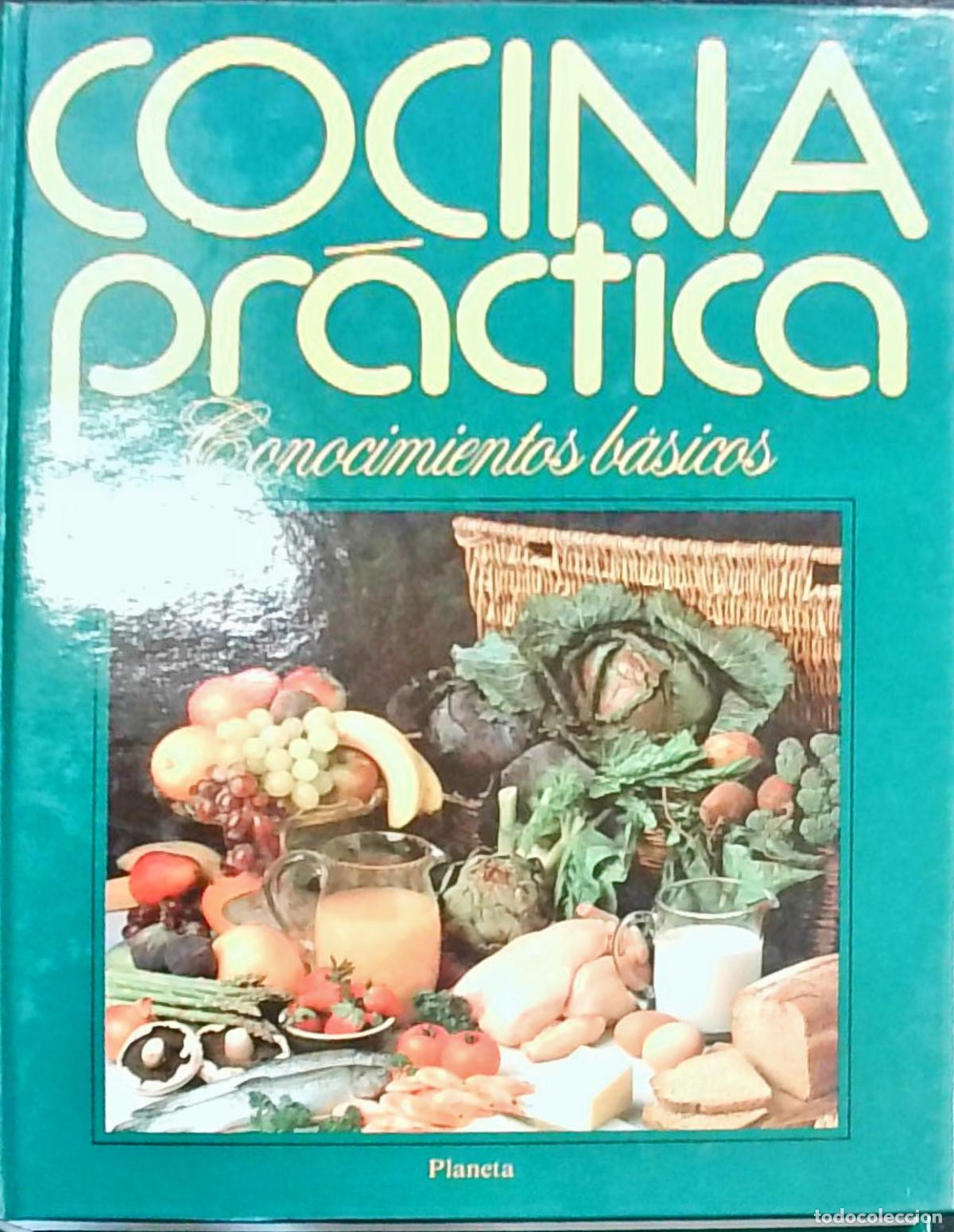 Libros: Cocina pr&aacute;ctica. Tomo 6: Conocimientos b&aacute;sicos - Varios autores: