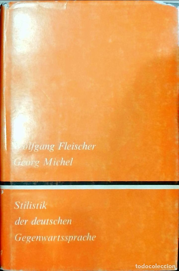 books: Stilistik der deutschen Gegenwartssprache - Wolfgang Fleischer y Georg Michel:
