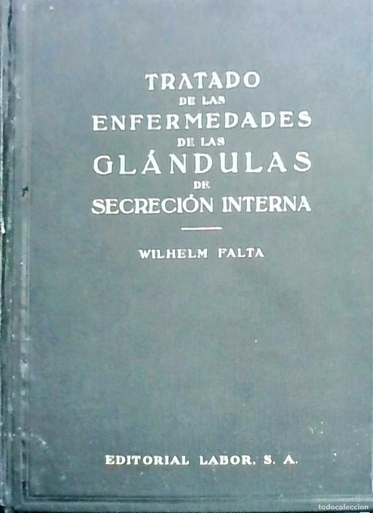 books: Tratado de las enfermedades de las gl&aacute;ndulas de secreci&oacute;n interna - Wilhelm Falta: