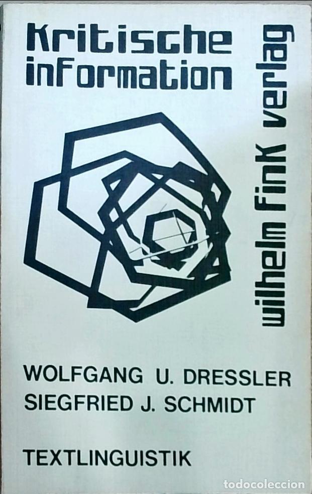 books: Textlinguistik: Kommentierte Bibliographie - Wolfgang U. Dressler y Siegfried J. Schmidt: