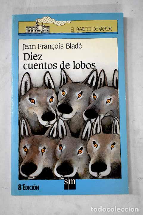 books: Diez cuentos de lobos.- Blad&eacute;, Jean-Francois