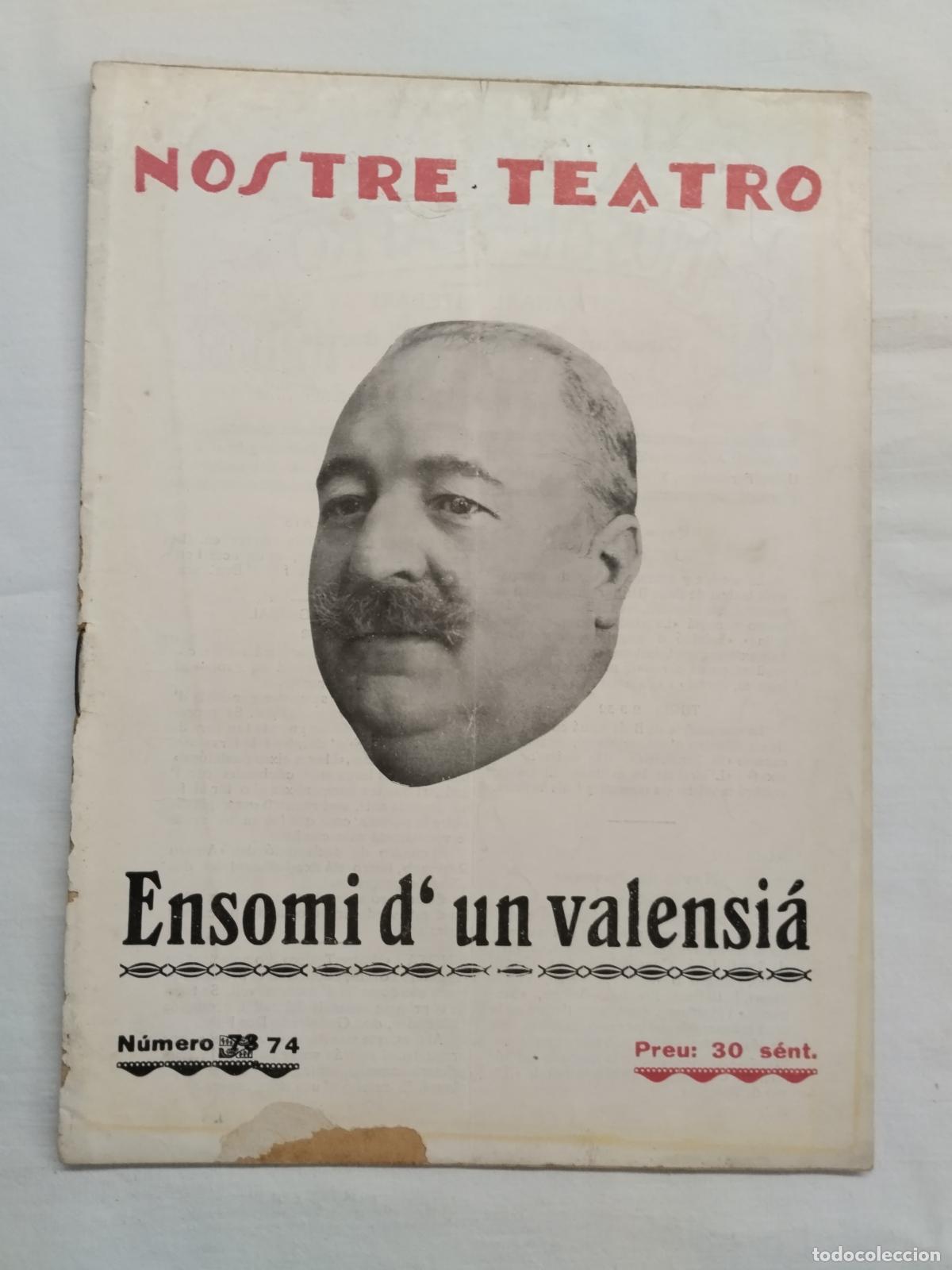 Libros: ENSOMNI D'UN VALENSI&Agrave;. GODOFREDO ROS Y FILLOL. NOSTRE TEATRO N&ordm; 74 &Eacute;POCA II. 1932 VALENSIA - Dir.