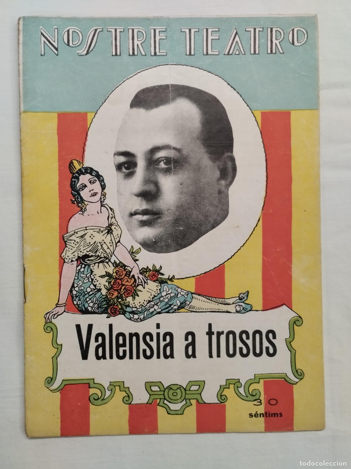 Libros: VALENSIA A TROSOS. PACO BARCHINO . NOSTRE TEATRO N&ordm;7 &Eacute;POCA II. 1930 VALENSIA - PACO BARCHINO