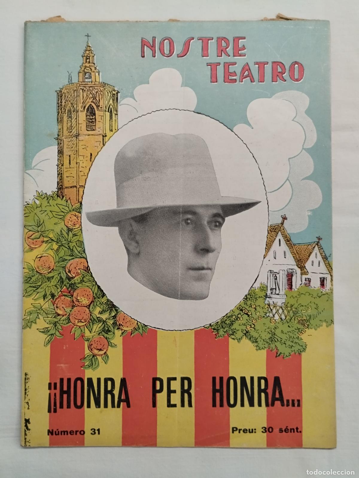 books: HONRA PER HONRA. MANUEL NAVARRETE S&Aacute;NCHEZ. NOSTRE TEATRO N&ordm; 31 &Eacute;POCA II. 1931 VALENSIA - Dir. Jes&uacute;s