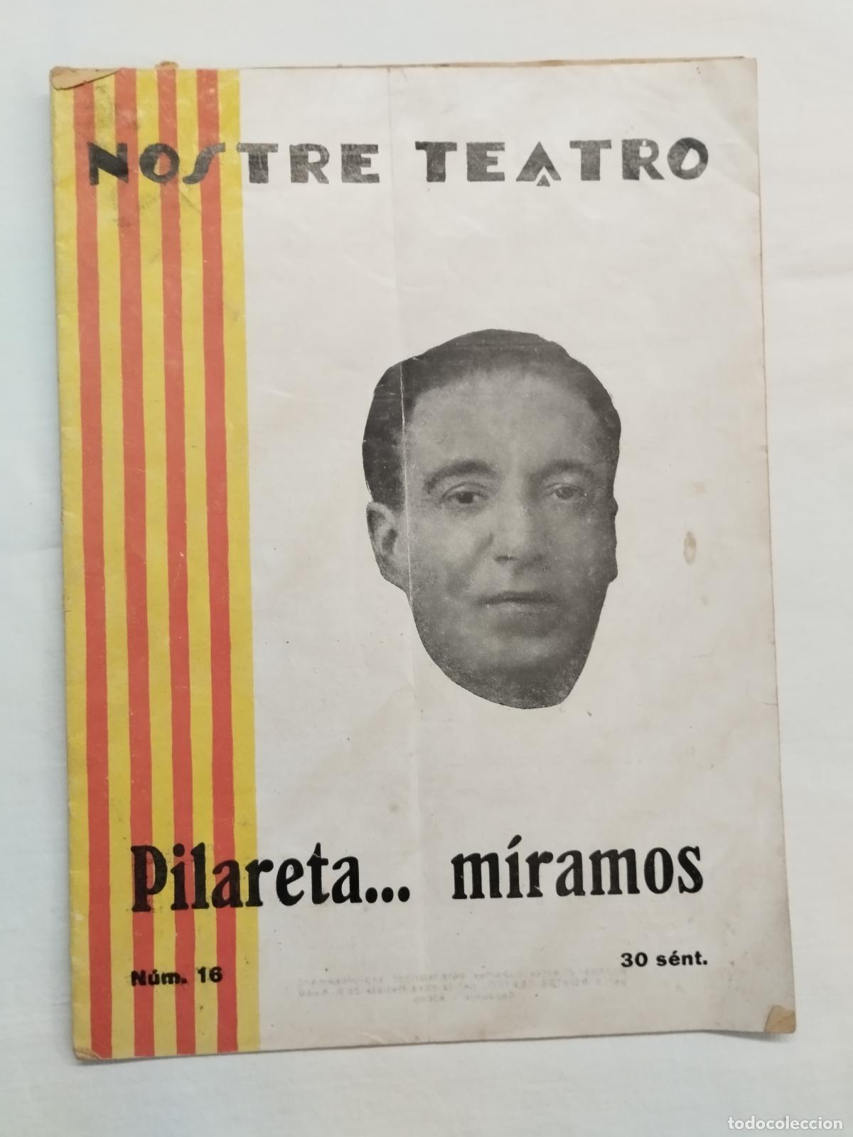 books: PILARETA M&Iacute;RAMOS. PACO COMES. NOSTRE TEATRO N&ordm; 16 &Eacute;POCA II. 1931 VALENSIA - PACO COMES