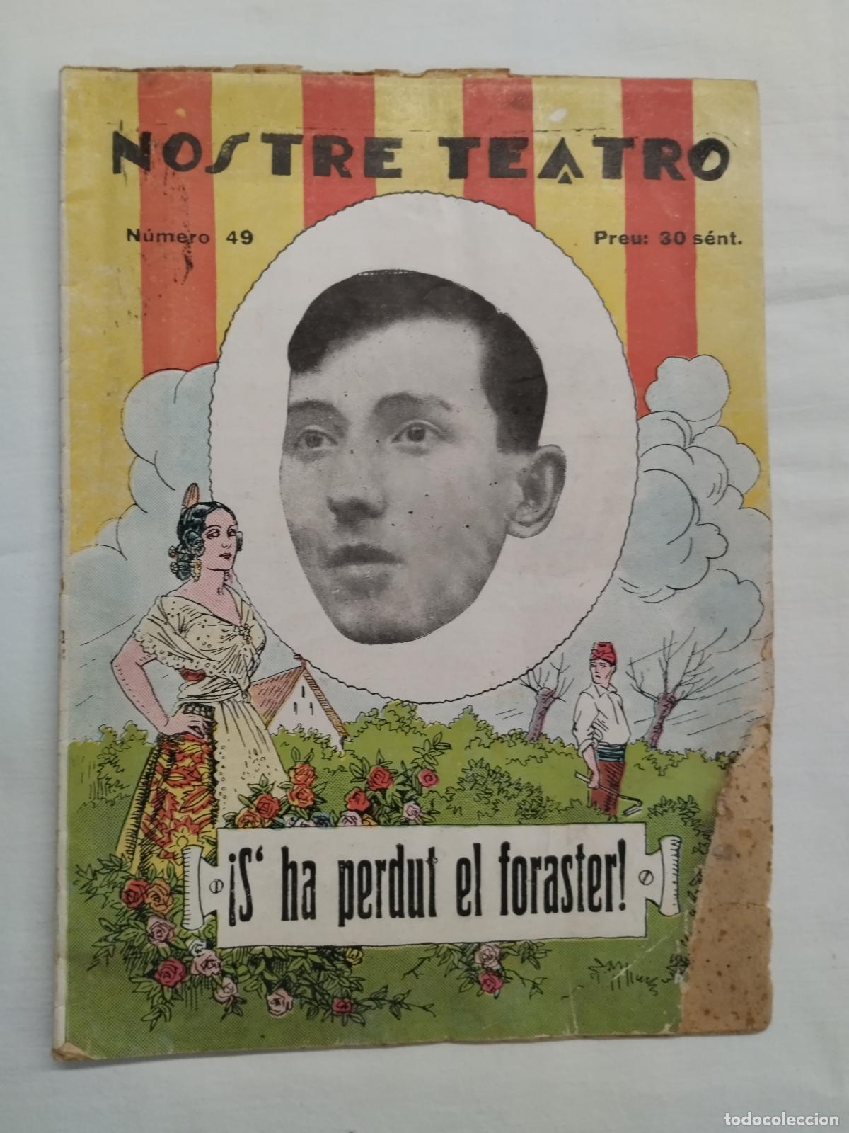 books: S'HA PERDUT EL FORASTER. VIRGILO SOLER HIJO . NOSTRE TEATRO N&ordm; 49 &Eacute;POCA II. 1931 VALENSIA - Dir. Je