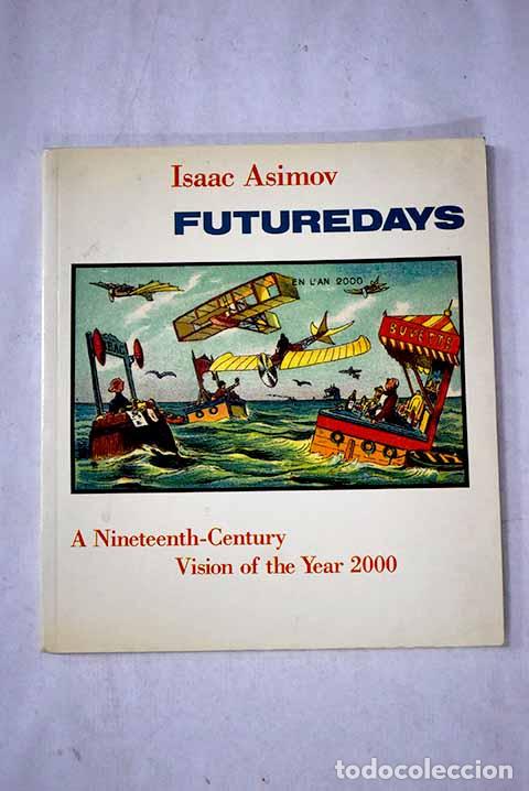 Libros: Futuredays: Asimov, Isaac; Caotae, Jean Marc.,null.- Asimov, Isaac; Caotae, Jean Marc.,null