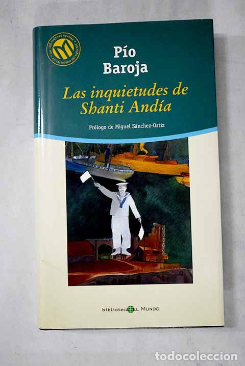 Libri di seconda mano: Las inquietudes de Shanti And&iacute;a.- Baroja, P&iacute;o