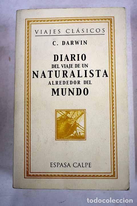 B&uuml;cher: Diario del viaje de un naturalista alrededor del mundo.- Darwin, Charles