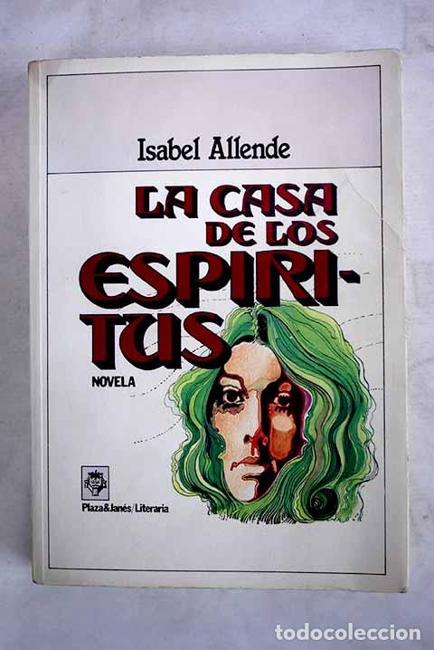 B&uuml;cher: La casa de los esp&iacute;ritus.- Allende, Isabel