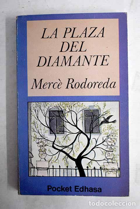 B&uuml;cher: La Plaza del Diamante.- Rodoreda, Merce