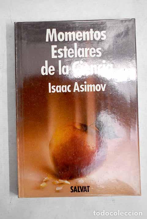 books: Momentos estelares de la ciencia.- Asimov, Isaac