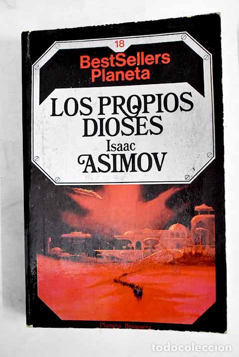 books: Los propios dioses: Asimov, Isaac.- Asimov, Isaac