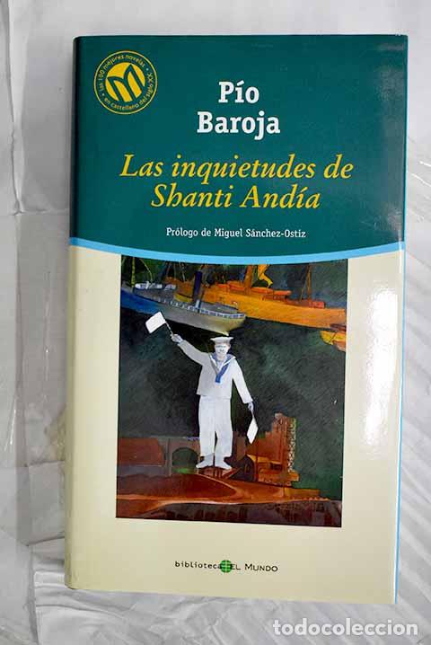 Libros: Las inquietudes de Shanti And&iacute;a.- Baroja, P&iacute;o