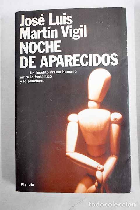 books: Noche de aparecidos: Mart&iacute;n Vigil, Jos&eacute; Luis.- Mart&iacute;n Vigil, Jos&eacute; Luis