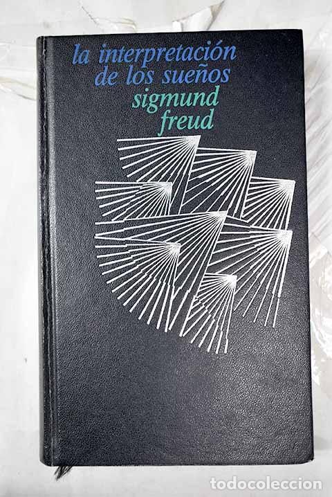 books: La interpretaci&oacute;n de los sue&ntilde;os.- Freud, Sigmund