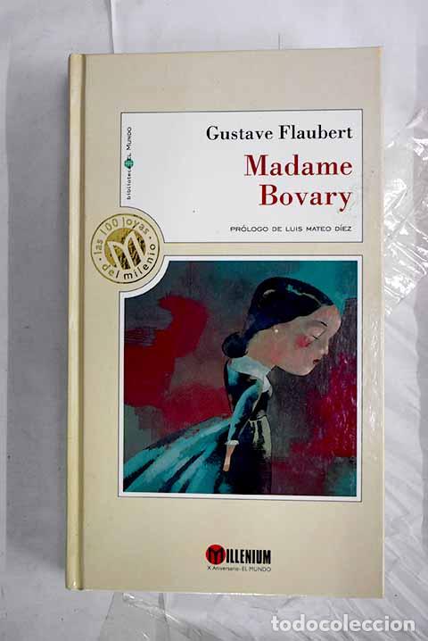 books: Madame Bovary: Flaubert, Gustave.- Flaubert, Gustave