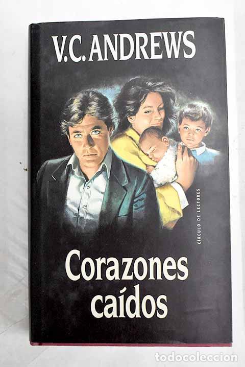 books: Corazones ca&iacute;dos: Andrews, V. C..- Andrews, V. C.