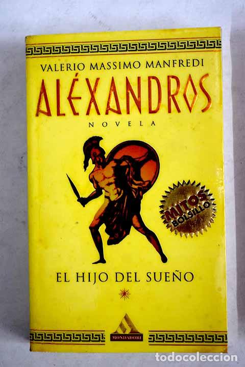 B&uuml;cher: El hijo del sue&ntilde;o: Manfredi, Valerio Massimo.- Manfredi, Valerio Massimo