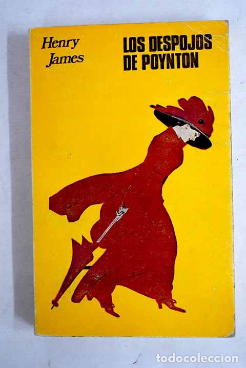 Livros em segunda m&atilde;o: Los despojos de Poynton.- James, Henry