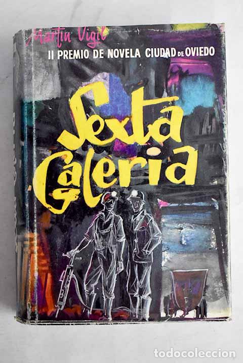 Livros em segunda m&atilde;o: Sexta galeria: Mart&iacute;n Vigil, Jos&eacute; Luis.- Mart&iacute;n Vigil, Jos&eacute; Luis