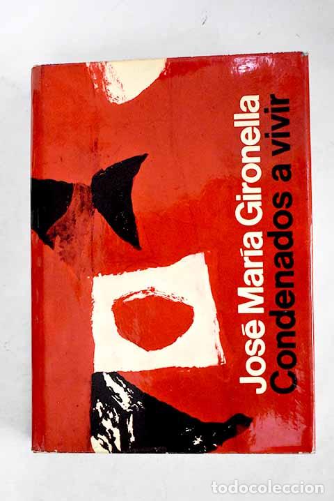 Livros em segunda m&atilde;o: Condenados a vivir: Novela, tomo I.- Gironella, Jos&eacute; Mar&iacute;a