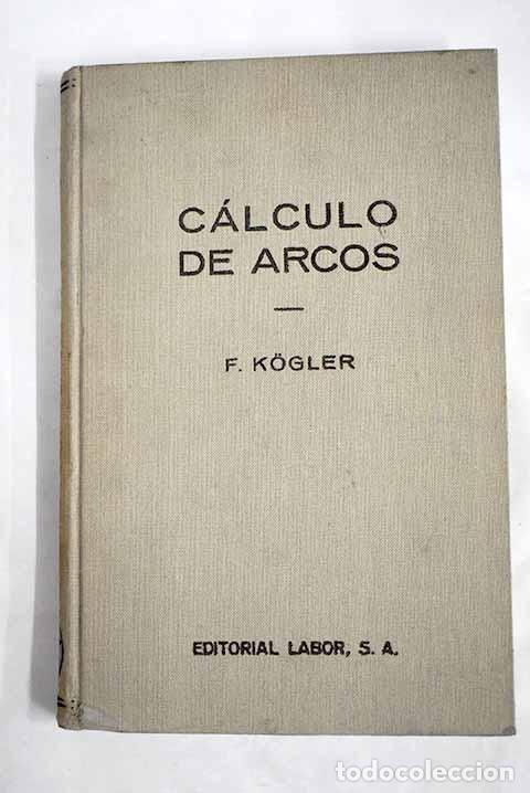 Livros em segunda m&atilde;o: C&aacute;lculo de arcos: K&ouml;gler, F..- K&ouml;gler, F.