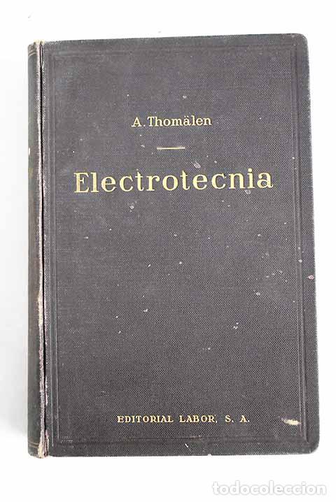 Livros em segunda m&atilde;o: Electrotecnia: Thomalen, Adolfo.- Thomalen, Adolfo