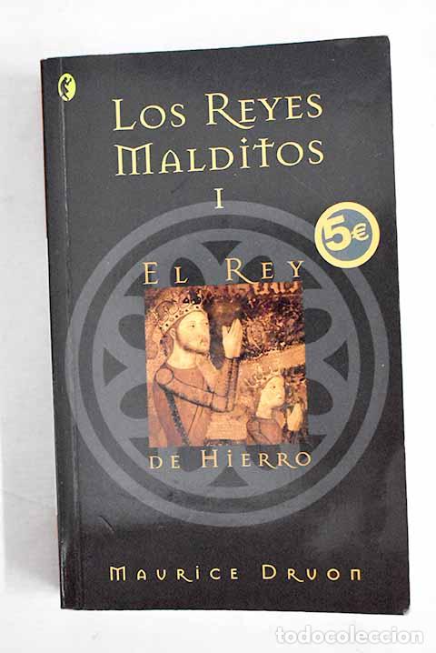 Libri di seconda mano: El rey de hierro: Druon, Maurice.- Druon, Maurice