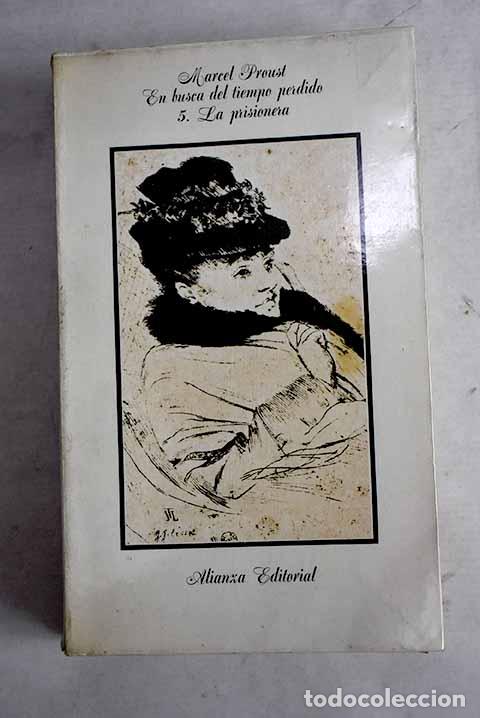 Libri di seconda mano: La prisionera: Proust, Marcel.- Proust, Marcel