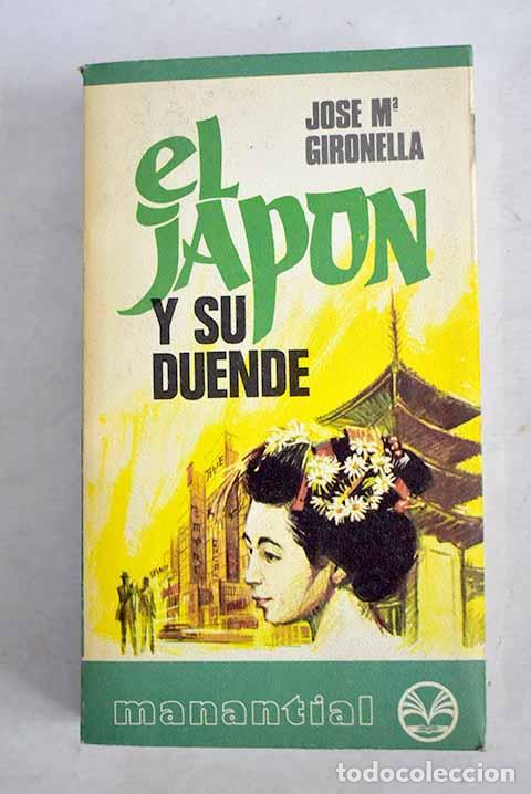 B&uuml;cher: El Jap&oacute;n y su duende.- Gironella, Jos&eacute; Mar&iacute;a