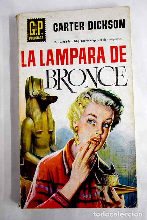 B&uuml;cher: La l&aacute;mpara de bronce.- Carr, John Dickson