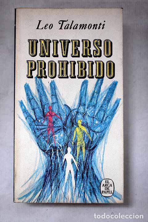 B&uuml;cher: Universo prohibido: Talamonti, Leo.- Talamonti, Leo
