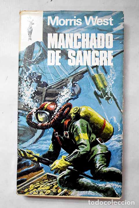 books: Manchado de sangre: West, Morris.- West, Morris