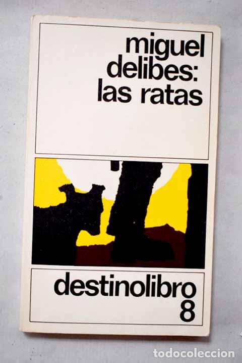 Livros em segunda m&atilde;o: Las ratas: Delibes, Miguel.- Delibes, Miguel